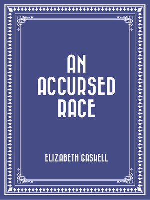 cover image of An Accursed Race